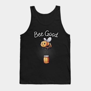 Bee Good a cute bee cartoon carrying a honey jar. Tank Top